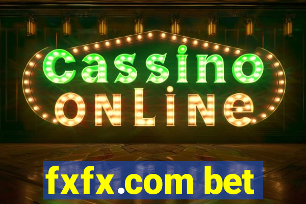 fxfx.com bet